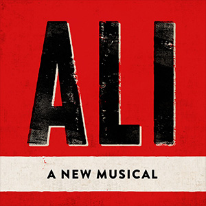 Ali – April 22 – May 18, 2025 – Nederlander Theatre